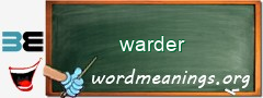 WordMeaning blackboard for warder